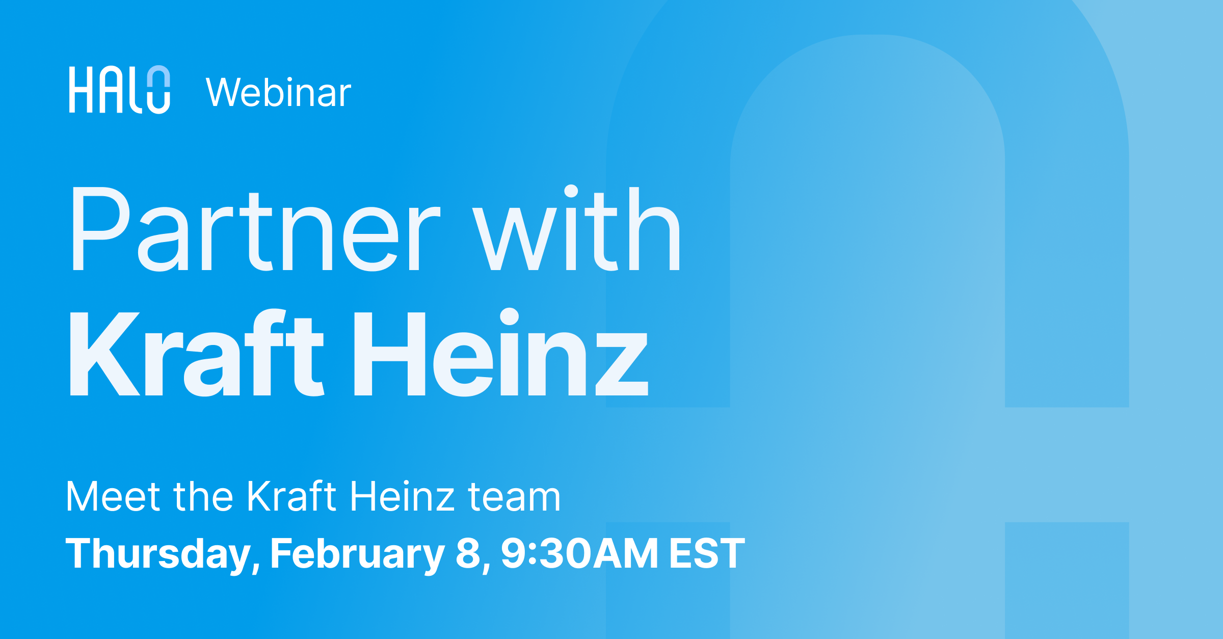 inar ﻿New partnering opportunities with Kraft Heinz